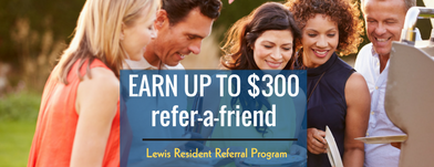 earn-up-to-300-refer-a-friend-lewis-resident-referral-program