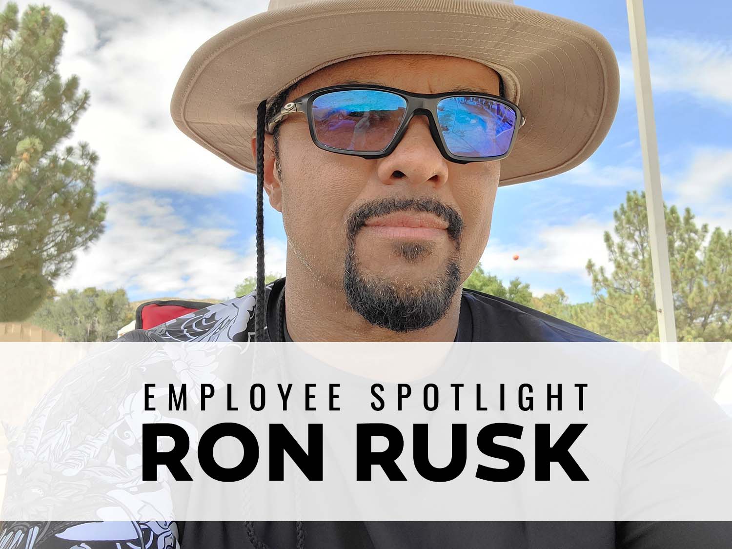 Employee Spotlight - Ron Rusk