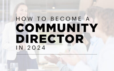 How to Become a Community Director in 2024