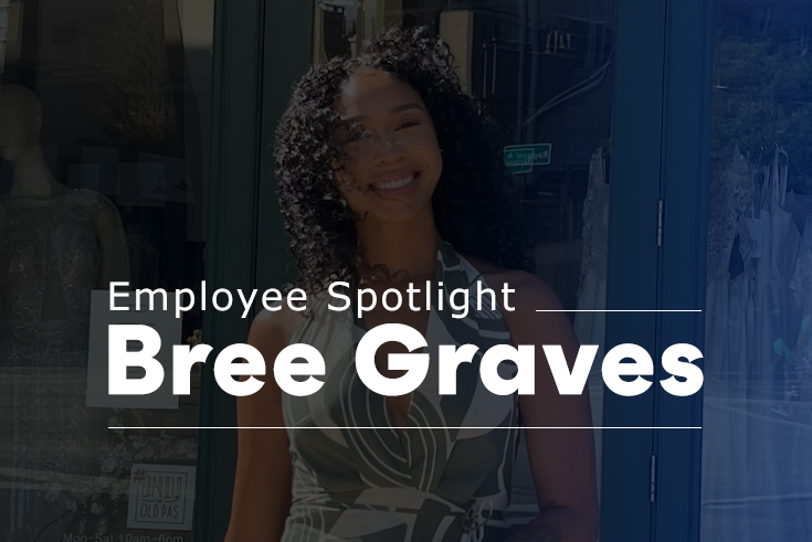 Employee Spotlight Bree Graves