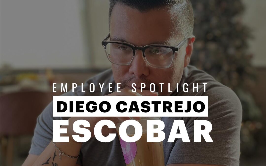 Employee Spotlight, Diego Castrejon Escobar