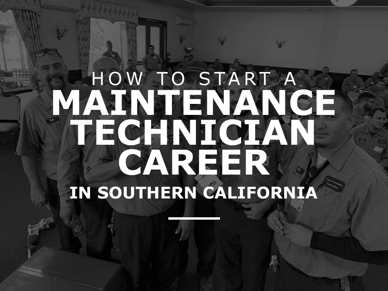 How to Start a Maintenance Technician Career