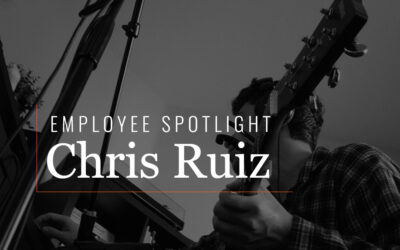 Employee Spotlight, Chris Ruiz