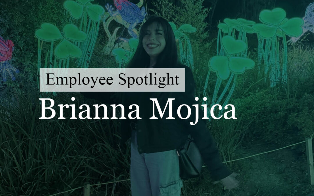 Employee Spotlight, Brianna Mojica