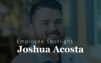 Employee Spotlight, Joshua Acosta