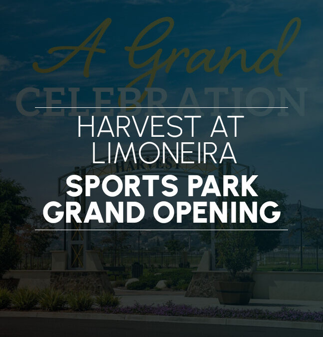 Harvest at Limoneira Sports Park Grand Opening