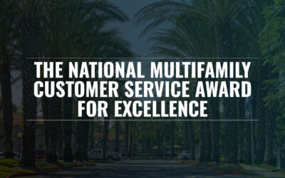 The National Multifamily Customer Service Award for Excellence