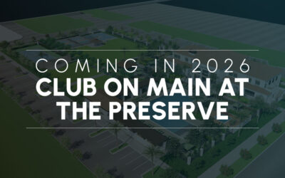 Coming in 2026: Club on Main at The Preserve at Chino