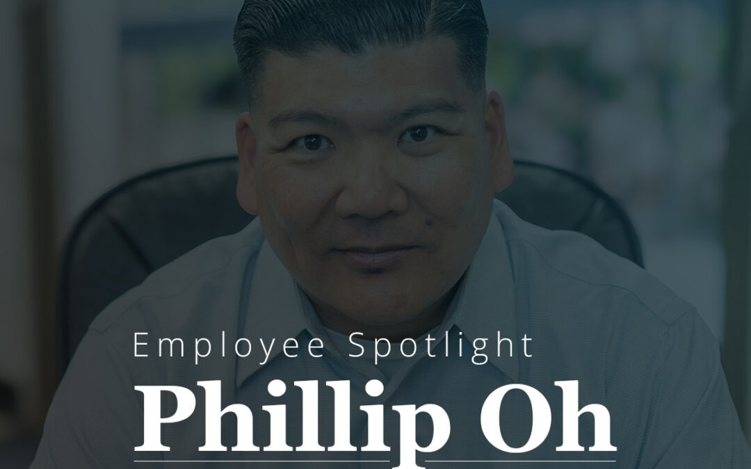 Employee Spotlight, Phillip Oh