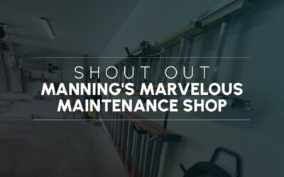Shout Out: Manning’s Marvelous Maintenance Shop