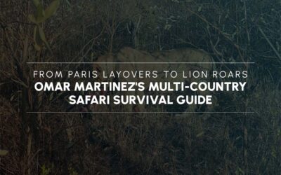 From Paris Layovers to Lion Roars: Omar Martinez’s Multi-Country Safari Survival Guide