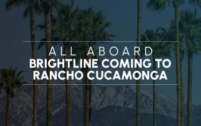 All Aboard: Brightline West Coming to Rancho Cucamonga