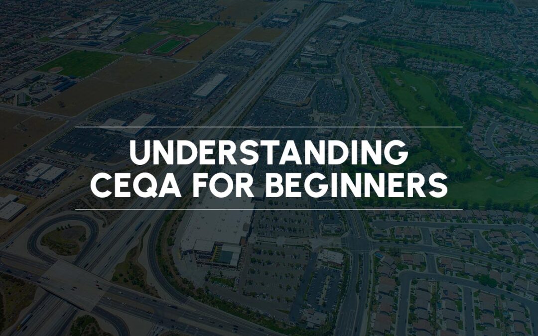 Understanding CEQA for Beginners