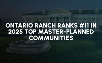 Ontario Ranch Ranks #11 in 2025 Top Master-Planned Communities