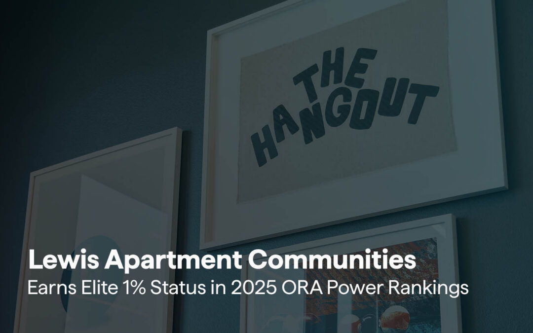 Lewis Apartment Communities Earns Elite 1% Status in 2025 ORA Power Rankings