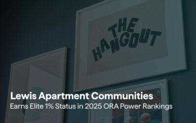 Lewis Apartment Communities Earns Elite 1% Status in 2025 ORA Power Rankings